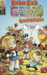 Richie Rich Gems: Special Collection - Sid Jacobson, Ernie Colón, Warren Kremer