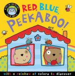 Red, Blue, Peekaboo! - Annette Rusling, Katie Saunders