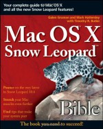 Mac OS X Snow Leopard Bible - Galen Gruman, Doug Hanley