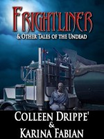 Frightliner - Karina L. Fabian, Colleen Drippe