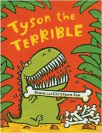 Tyson the Terrible - Christyan Fox, Diane Fox