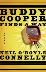 Buddy Cooper Finds a Way - Neil Connelly