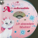 A de adorable, Un abecedario fabuloso!/ Disney Mare, A is for Adorable- A Fabulous Alphabet! (Zip & Carry) (Spanish Edition) - Laura Gates Galvin, Walt Disney Company