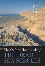 The Oxford Handbook of the Dead Sea Scrolls - Timothy H. Lim, John J. Collins