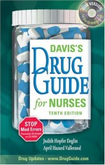 Davis's Drug Guide for Nurses - Judith Hopfer Deglin, April Hazard Vallerand