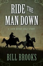 Ride the Man Down (Five Star Western Series) - Bill Brooks