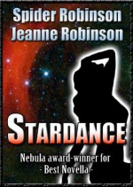 Stardance (novella) - Spider Robinson, Jeanne Robinson