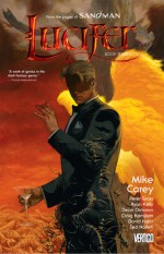 Lucifer, Book Three - Ryan Kelly, Ted Naifeh, Dean Ormston, Peter Gross, David Hahn, Craig Hamilton, Mike Carey