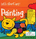 Let's Start Art! Painting - Todd South, Wayne South