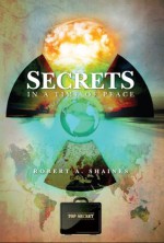 Secrets, In a Time of Peace - Robert Shaines, James Carter