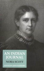 An Indian Journal - Nora Scott, John Radford