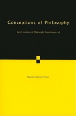 Conceptions of Philosophy - Anthony O'Hear