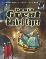 Paul's Great Basket Caper - Concordia Publishing House