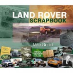 Land Rover Scrapbook (Original Scrapbook) - Mike Gould