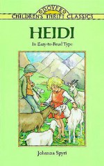 Heidi: Adapted for Young Readers - Johanna Spyri, Thea Kliros, Children's Dover Thrift, Bob Blaisdell