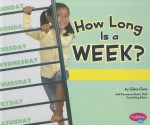 How Long Is a Week? - Claire Clark