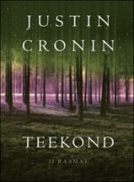 Teekond - Justin Cronin, Tiina Aug