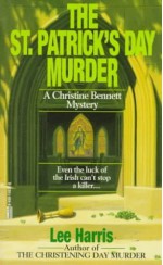 The St. Patrick's Day Murder - Lee Harris