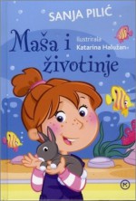 Maša i životinje (#3) - Sanja Pilić