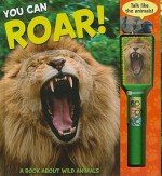 You Can Roar! - Lori Froeb