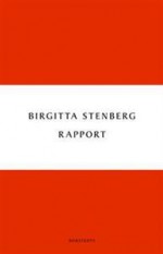 Rapport - Birgitta Stenberg