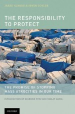 The Responsibility to Protect - Desmond Tutu, Václav Havel, Jared Genser, Irwin Cotler