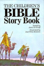 Childrens Bible Stories - Anne de Graaf, Jose Perez Montero