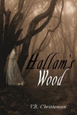 Hallam's Wood - V.R. Christensen