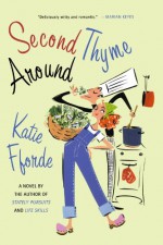 Second Thyme Around - Katie Fforde