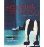 scarlet stiletto: the first cut - Lindy Cameron, Inga Simpson, Christina Lee, Josephene Pennicott