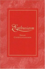 Enthusiasm - Swami Chidvilasananda, Thomas Coburn