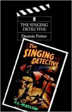 The Singing Detective - Dennis Potter