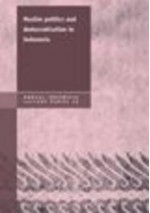 Muslim Politics and Democratisation in Indonesia - Luthfi Assyaukanie, Robert W. Hefner, Azyumardi Azra