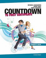 Countdown To First Certificate: Student's Book - Michael Duckworth, Kathy Gude, Jenny Quintana