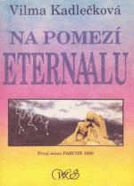 Na pomezí Eternaalu - Vilma Kadlečková