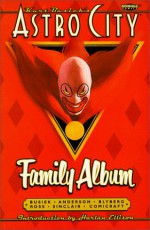 Astro City Vol. 3: Family Album - Kurt Busiek, Alex Ross, Brent Anderson