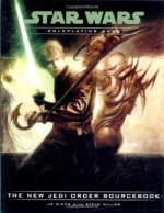 The New Jedi Order Sourcebook (Star Wars Roleplaying Game) - J.D. Wiker, Steve Miller