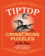 Tiptop Crisscross Puzzles - Trip Payne