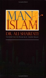 Man & Islam - Ali Shariati, Fatollah Marjani, Ali Shariati