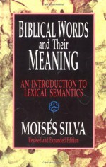 Biblical Words and Their Meaning - Moises Silva