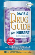 Davis's Drug Guide for Nurses - April Hazard Vallerand, Cynthia Sanoski