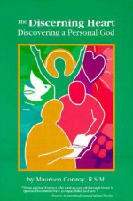 The Discerning Heart: Discovering a Personal God (Campion Book) - Maureen Conroy, St. Ignatius of Loyola