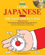 Learn Japanese the Fast and Fun Way with 4 Audio CDs - Nobuo Akiyama, Carol Akiyama