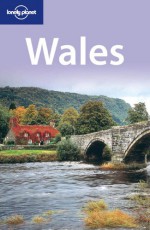 Wales - Etain O'Carroll, Abigail Hole, John King, Lonely Planet