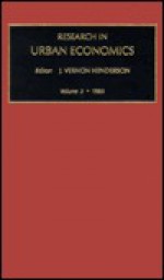 Research in Urban Economics - J. Vernon Henderson, Robert D. Ebel, Michael E. Bell, John P. Ross