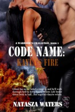 Code Name: Kayla's Fire - Natasza Waters