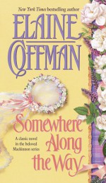 Somewhere Along the Way - Elaine Coffman