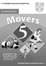 Cambridge Young Learners English Tests Movers 5 Answer Booklet: Examination Papers from the University of Cambridge ESOL Examinations - Cambridge ESOL