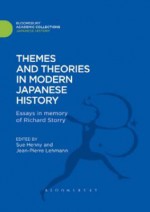 Themes and Theories in Modern Japanese History: Essays in Memory of Richard Storry - Sue Henny, Jean-Pierre Lehmann