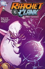 Ratchet & Clank #6 - T.J. Fixman, Adam Archer